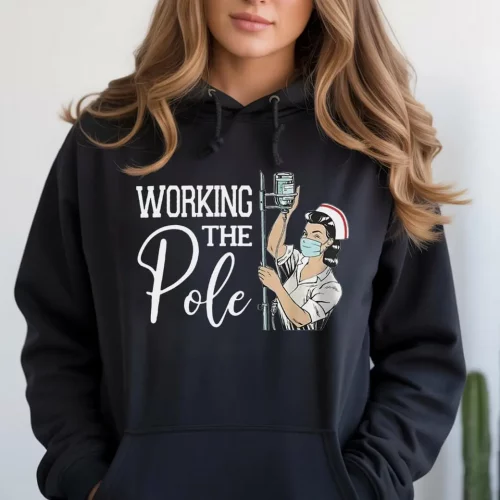 WORKING THE POLE HOODIE