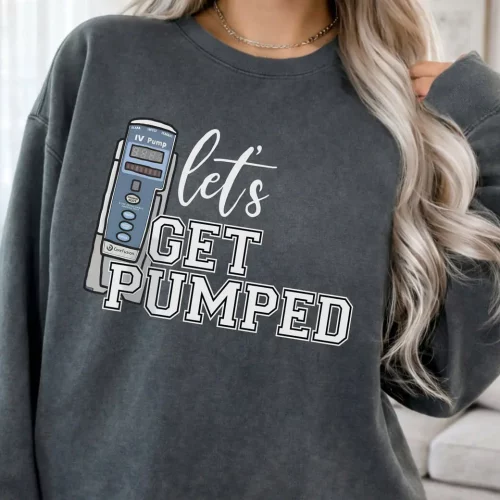 Let’s Get Pumped – Iv Pump Lightweight Sweatshirt