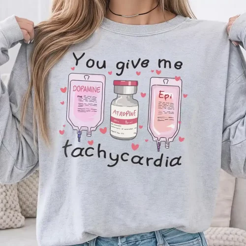 You Give Me Tachycardia Valentines Lightweight Sweatshirt