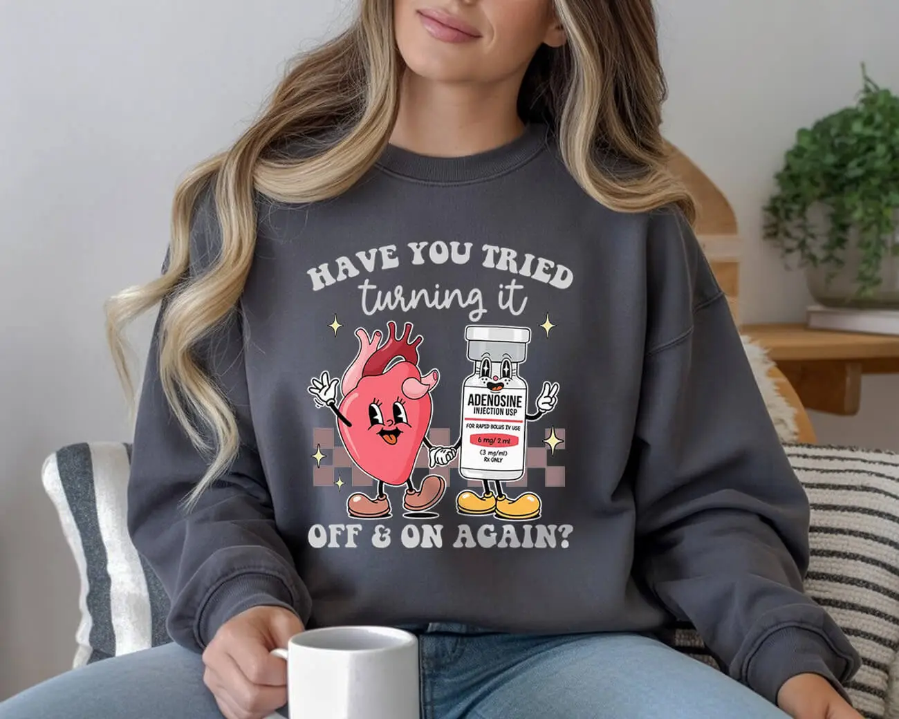 Have You Tried Turning It Off & On Again Sweatshirt